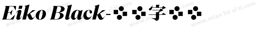 Eiko Black字体转换